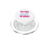 Too Tired to Adult Funny Cute Sleeping Cat Coffee Lover PopSockets PopGrip for MagSafe