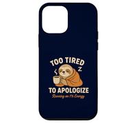 Too Tired To Apologize Funny Sloth Coffee Lazy Morning Mood Case for iPhone 12 mini