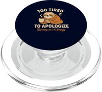 Too Tired To Apologize Funny Sloth Coffee Lazy Morning Mood PopSockets PopGrip for MagSafe