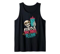 Too Tired to Care Sarcastic Funny Coffee Tank Top