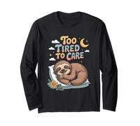 Too Tired to Care Sloth Sleeping Funny Cute Lazy Sloth Long Sleeve T-Shirt