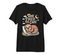 Too Tired to Care Sloth Sleeping Funny Cute Lazy Sloth Premium T-Shirt