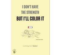 Too Tired to Function: A Funny Adult Coloring Book for Relaxation, Stress Relief, and Overthinking Minds (Low Energy Club Vol. 1): STRESS RELIEF ... (“Low Energy Club” for Left-Handed Adults)