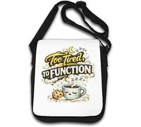 Too Tired To Function Illustration Shoulder Bag White