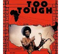 Rim Kwaku Obeng and Kasa / Rim Kwaku Obeng and The Believers - Too Tough / I'm Not Going To Let You Go [VINYL]