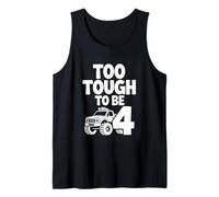 Too Tough to Be 4 Monster Truck Fourth Birthday Tank Top