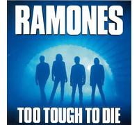 Too Tough to Die by Ramones