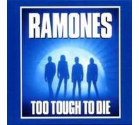 Too Tough To Die (Expanded&Remastered) - Ramones Compact Disc