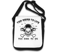 Too Weird to Live Too Rare to Die Pirate Skull Graphic Shoulder Bag White