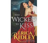 Too Wicked to Kiss (Gothic Love Stories)