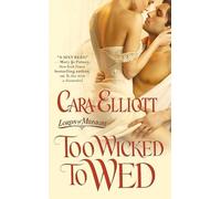 Too Wicked To Wed: Number 1 in series (Lords of Midnight)