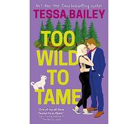Too Wild to Tame