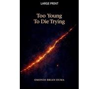 Too Young To Die Trying: 11 (Transcendence)