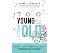 TOO YOUNG TO GROW OLD
