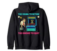 Too Young To Retire Funny Pixel Art Gamer Office Worker Zip Hoodie