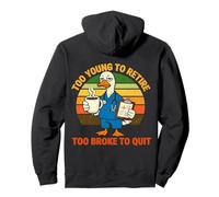 Too Young To Retire Funny Tired Duck Doctor Nurse Pullover Hoodie