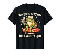 Too Young to Retire Funny Tired Frog Janitor Custodian T-Shirt