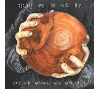 Toodles & The Hectic Pity - Hold Onto Happiness With Both Hands [VINYL]