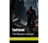 TooFaced: The Warriors Journey