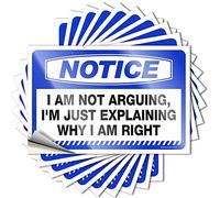 Tool Box Stickers Notice I Am Not Arguing, I'm Just Explaining Why Right Stickers 10 Pcs Prank Stickers Prank Stickers for Adults(12X18CM)