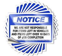 Tool Box Stickers Notice We are Not Responsible for Items Left in Vehicles and Items Left Over 10 Days of Job Completion Stickers 10 Pcs Funny Home Sign Bumper Sticker(6X9CM)