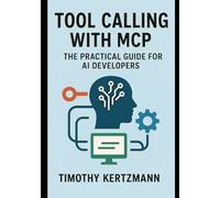 Tool calling with mcp: The Practical Guide For AI Developers (MCP & Agentic AI Development)