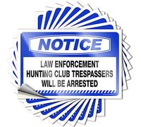 Tool Decal Notice Law Enforcement Hunting Club Trespassers Will Be Arrested Stickers 10 Pcs Warning Sticker Funny Sticker(12X18CM)