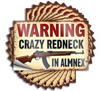 Tool Decal Warning: Crazy Redneck in Almnex Stickers 10Pcs Funny Sticker Funny Home Bar Signs(12X18CM)