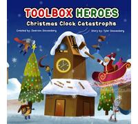 Toolbox Heroes: Christmas Clock Catastrophe