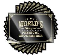 Toolbox Stickers and Decals World's Okayest Physical Geographer Stickers Man Cave Signs and Decor Vintage Bar Decor(6X9CM)