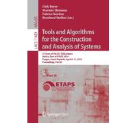 Tools and Algorithms for the Construction and Analysis of Systems : 25 Years of TACAS: TOOLympics, Held as Part of ETAPS 2019, Prague, Czech Republic, April 6-11, 2019, Proceedings, Part III