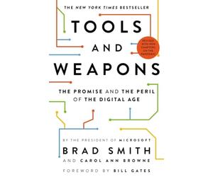 Tools and Weapons: the Promise and the Peril of the Dig - NEW Brad Smith, Car 2