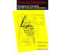 Tools for Dreamers: Strategies for Creativity and the Structure of Innovation