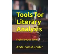 Tools for Literary Analysis: English Degree Series