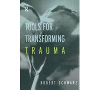 Tools for Transforming Trauma