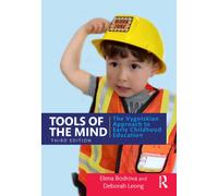 Tools of the Mind : The Vygotskian Approach to Early Childhood Education