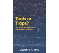Tools or Traps?: The Rising Social Cost of Unchecked Innovation