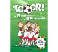 Tooor! Die 15 treffsichersten Fußballgeschichten
