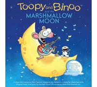 Toopy And Binoo - Toopy And Binoo And The Marshmallow Moon