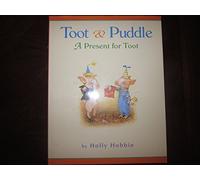 Toot & Puddle: A Present for Toot (Toot & Puddle (Hardcover))
