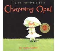 Toot & Puddle: Charming Opal
