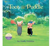 Toot & Puddle (Toot & Puddle (Paperback))