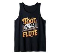 Toot That Flute Band Music Flutist Tank Top