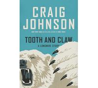 Tooth and Claw: A Longmire Story (Longmire Mystery)