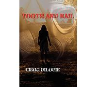 Tooth and Nail