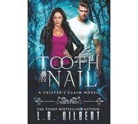 Tooth and Nail (A Shifter's Claim)