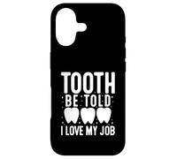 Tooth Be Told I Love My Job Dental Hygienist Pun Case for iPhone 17