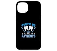 Tooth Be Told We Love Our Patients Case for iPhone 13