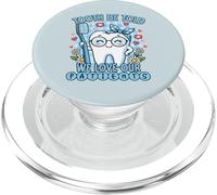 Tooth Be Told We Love Our Patients Dental Team PopSockets PopGrip for MagSafe