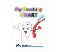 Tooth Brushing Chart Book: Toothbrush Charts for Kids 8 x 10 inches 50 page